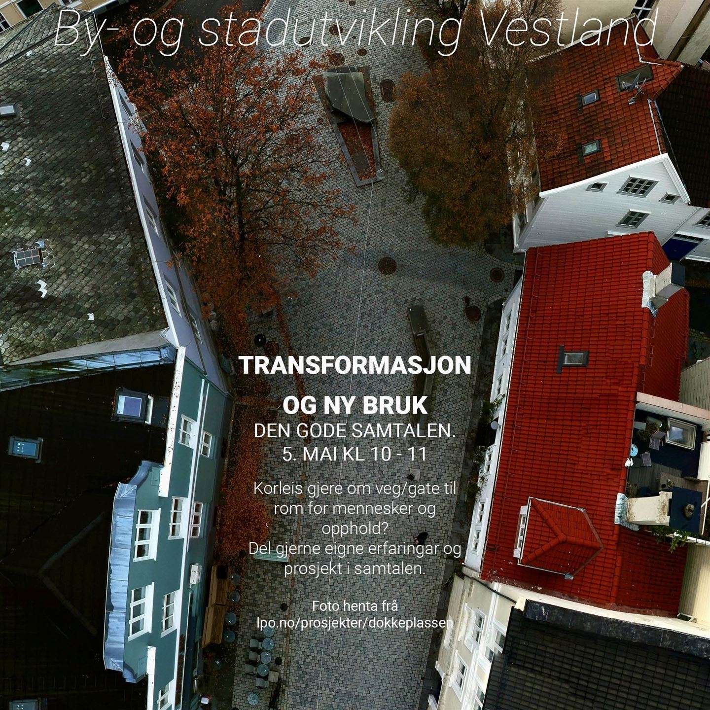 Plakat for møtet i nettverket for by- og stadutvikling i Vestland 5. mai 2026.